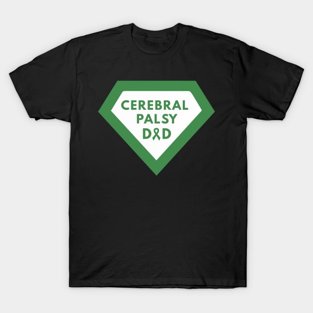 Cerebral Palsy dad T-Shirt by senpaistore101